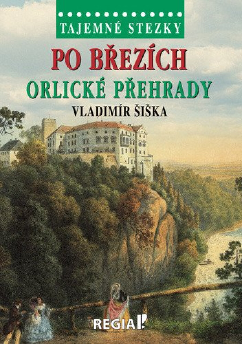 Tajemné stezky - Po březích Orlické přehrady koupíte na Knihydobrovsky.cz