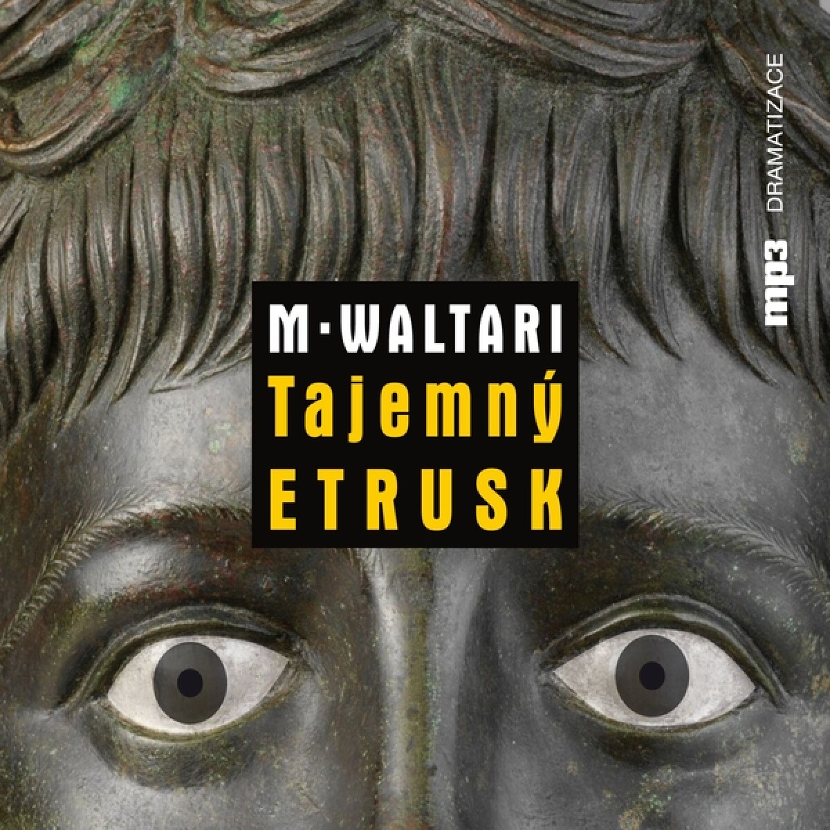 Levně Tajemný Etrusk - Mika Waltari - audiokniha