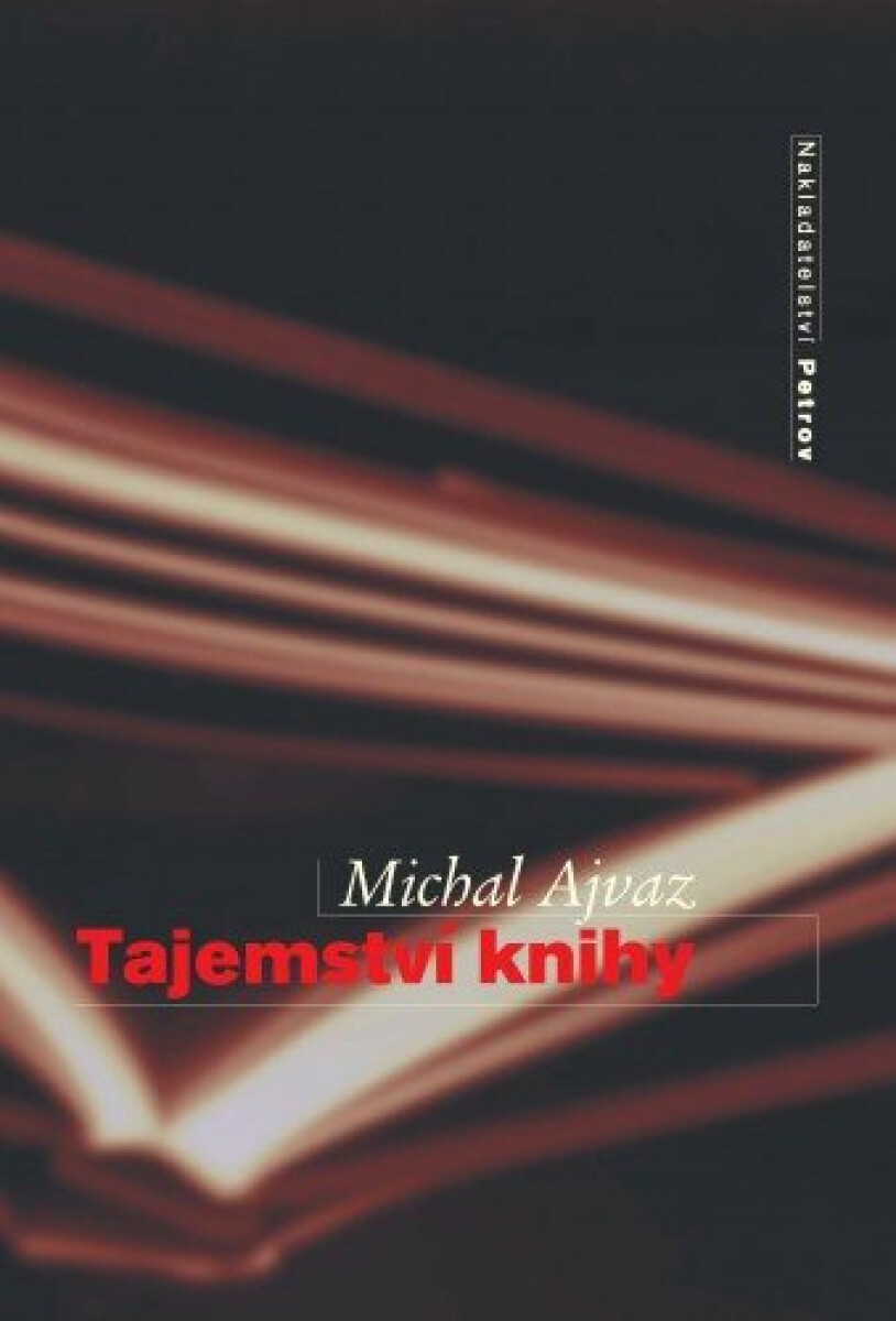 Tajemství knihy - Michal Ajvaz
