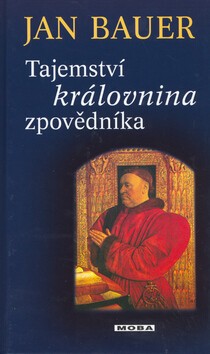Kniha Tajemství královnina zpovědníka