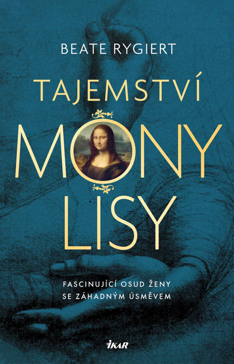 Tajemství Mony Lisy - Beate Rygiert