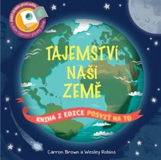 Tajemství naší země - Carron Brown, Wesley Robins