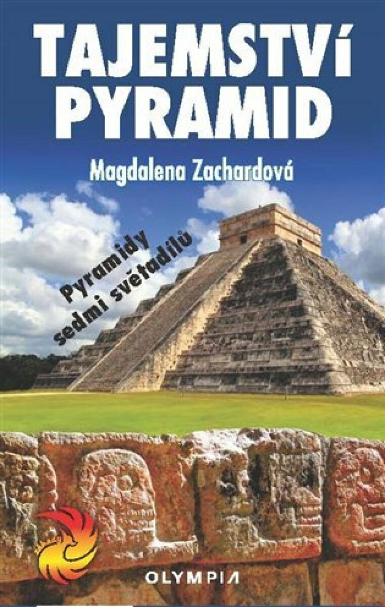 Kniha Tajemství pyramid - Pyramidy sedmi světadílů