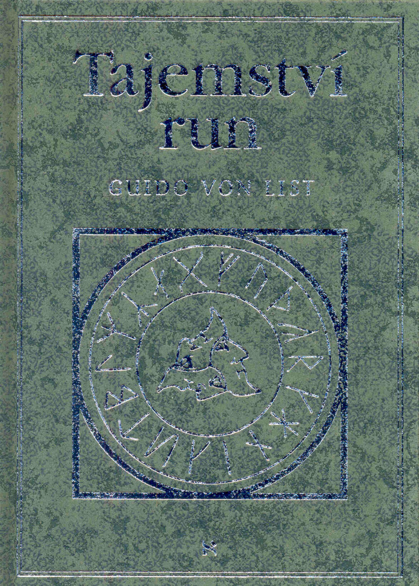 Tajemství run - von List Guido