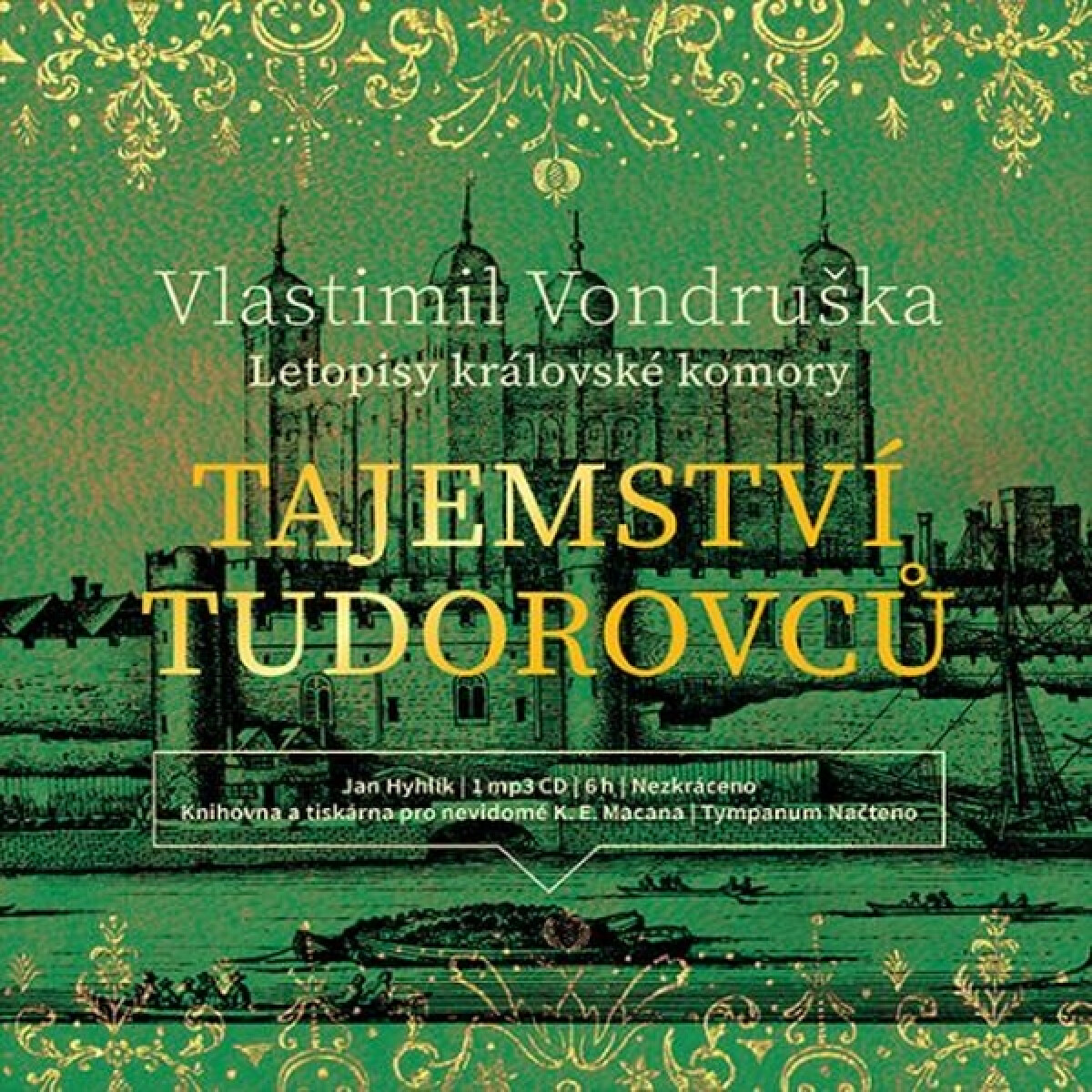 Levně Tajemství Tudorovců - Vlastimil Vondruška - audiokniha