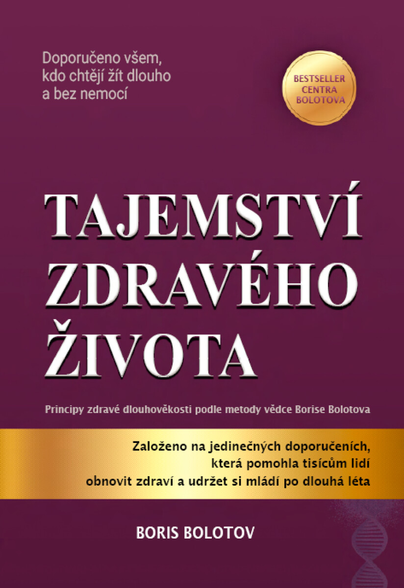 Kniha Tajemství zdravého života - Principy zdravé dlouhověkosti