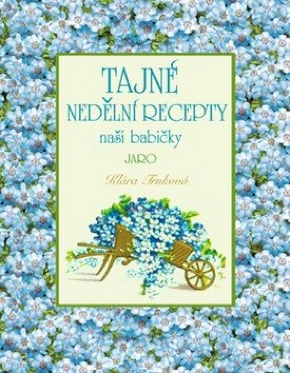 Kniha Tajné nedělní recepty naší babičky - Jaro