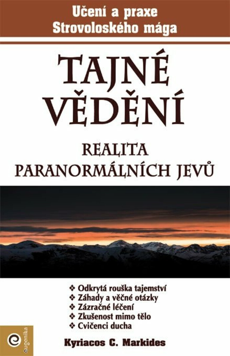 Kniha Tajné vědění - Realita paranormálních jevů