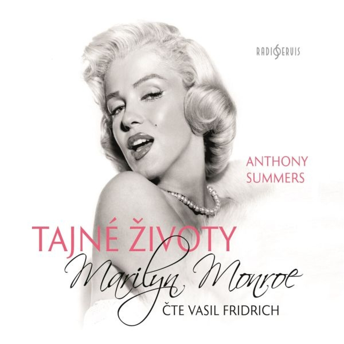 Levně Tajné životy Marilyn Monroe - Anthony Summers - audiokniha