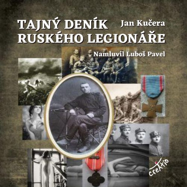 Levně Tajný deník ruského legionáře - Jan Kučera - audiokniha
