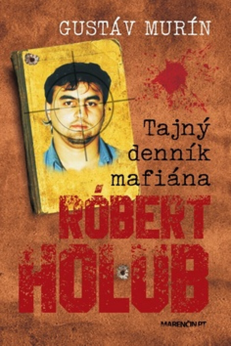 Kniha Tajný denník mafiána Róbert Holub