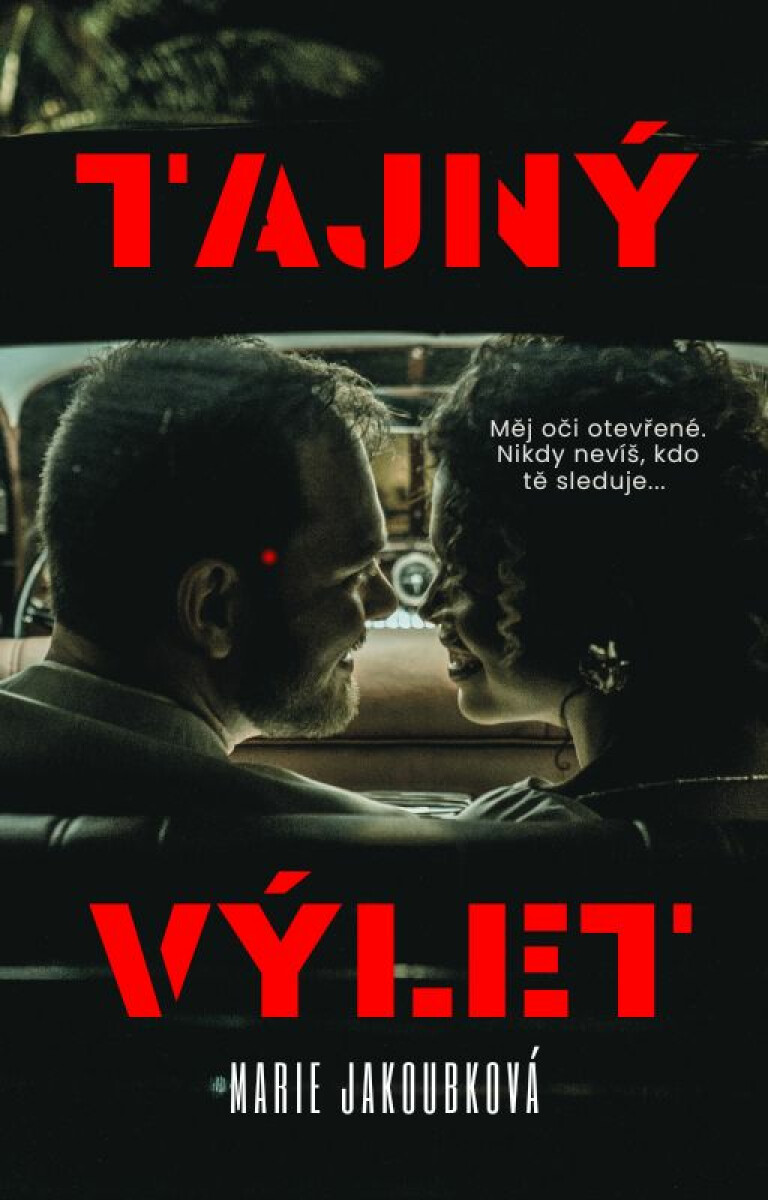 Tajný výlet - Marie Jakoubková