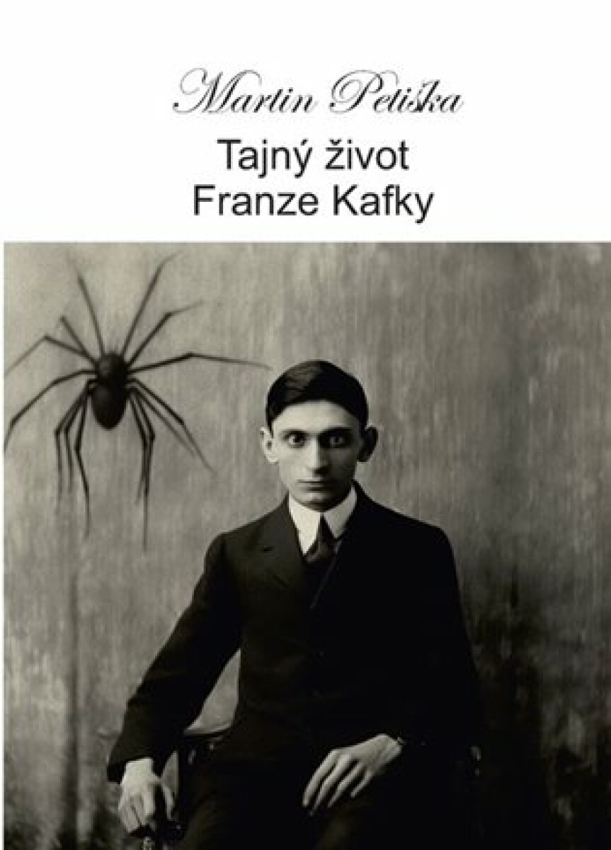 Kniha Tajný život Franze Kafky