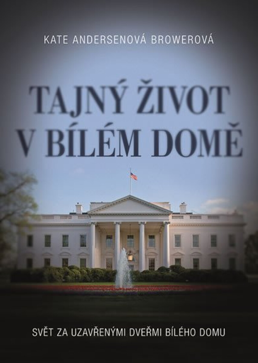 Kniha Tajný život v Bílém domě