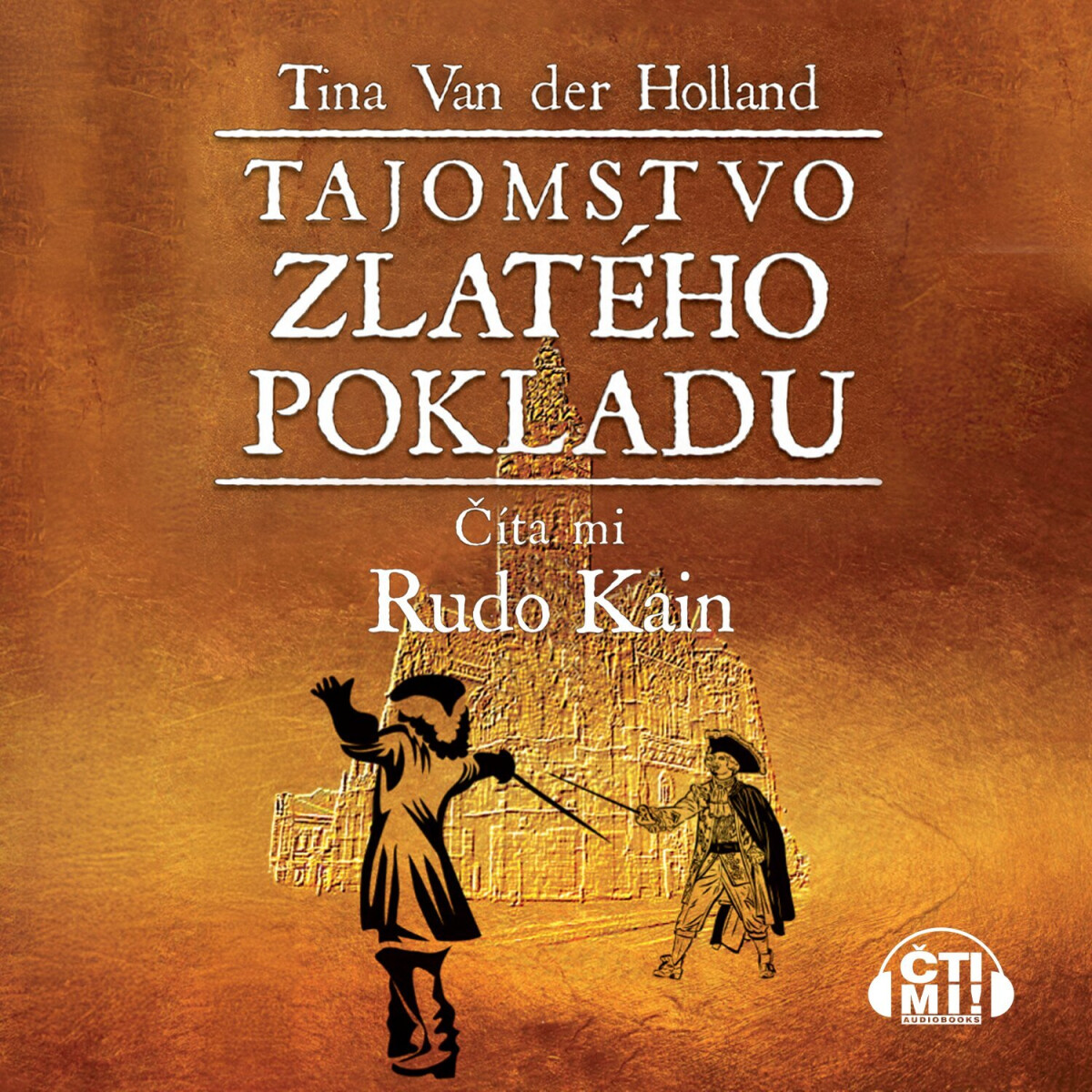 Tajomstvo zlatého pokladu - Tina Van Der Holland