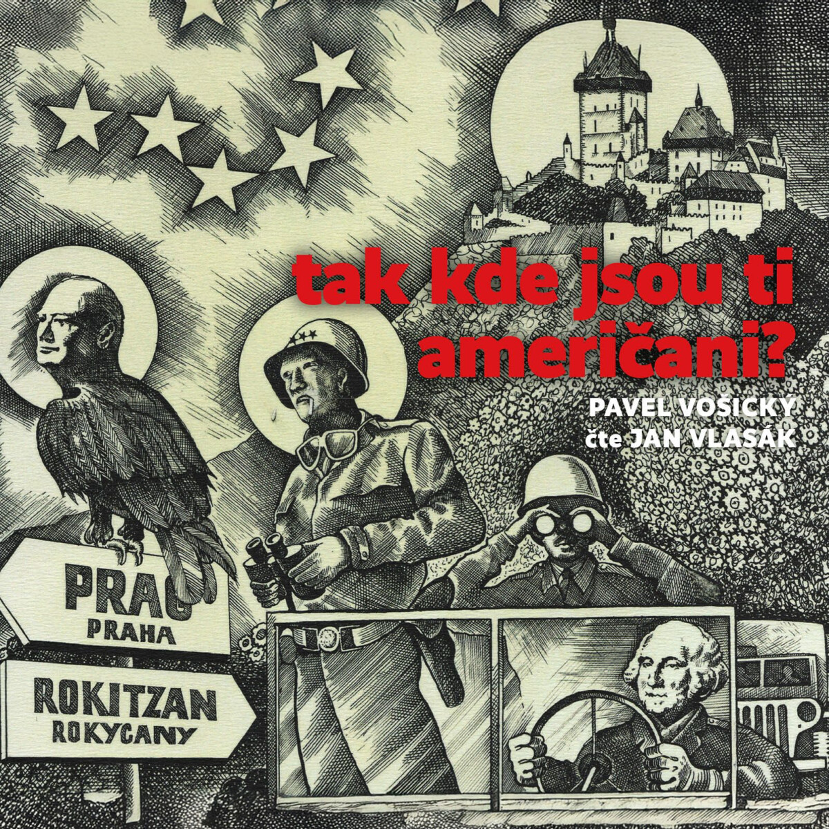 Tak kde jsou ti Američani? - Pavel Vošický