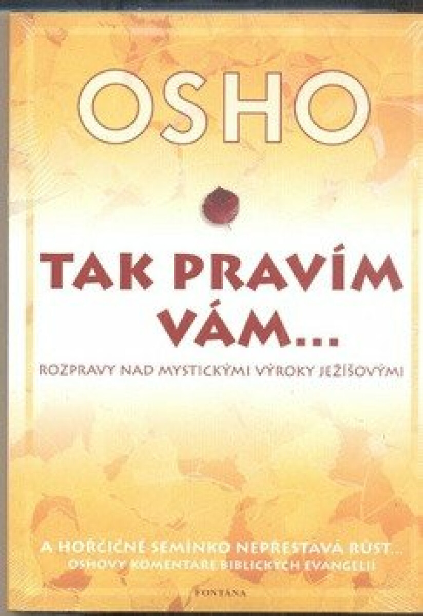 Tak pravím vám - Osho Rajneesh
