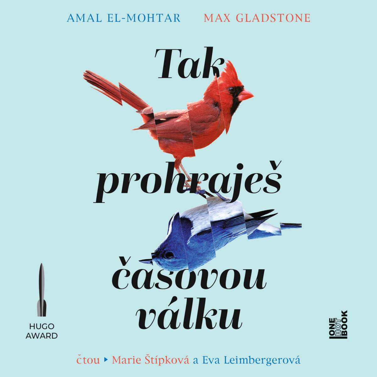 Tak prohraješ časovou válku - El-Mohtar Amal, Max Gladstone - audiokniha