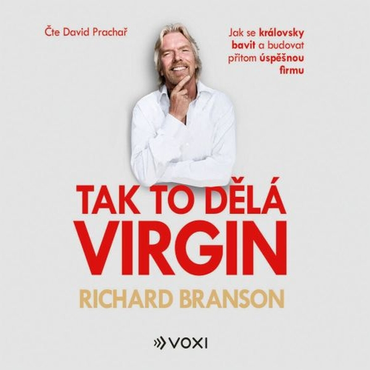 Levně Tak to dělá Virgin - Richard Branson - audiokniha