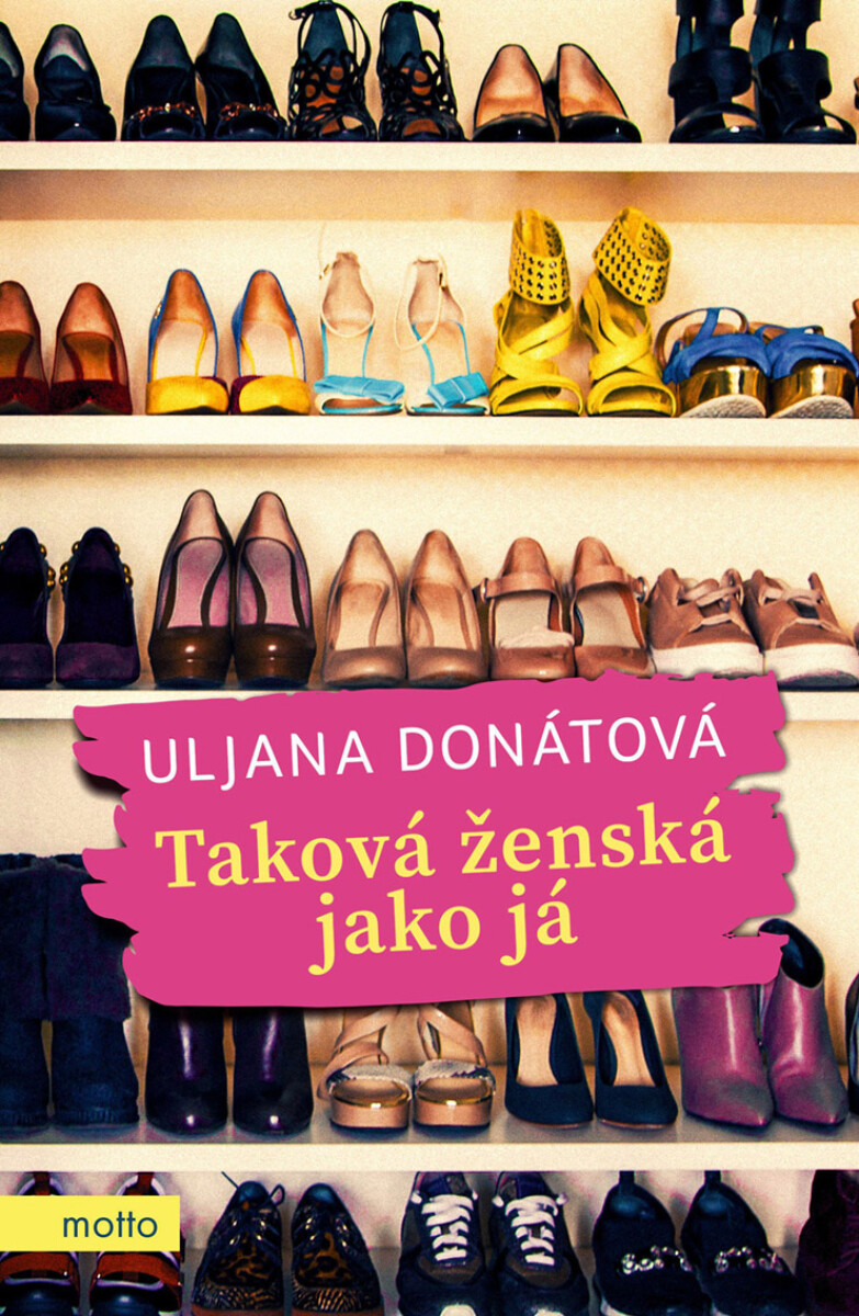 Taková ženská jako já - Uljana Donátová