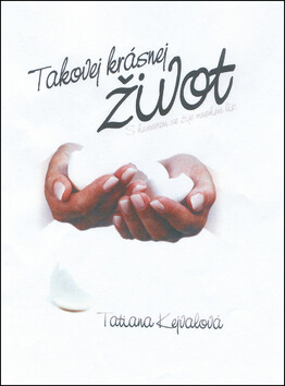 Kniha Takovej krásnej život - [E-kniha]