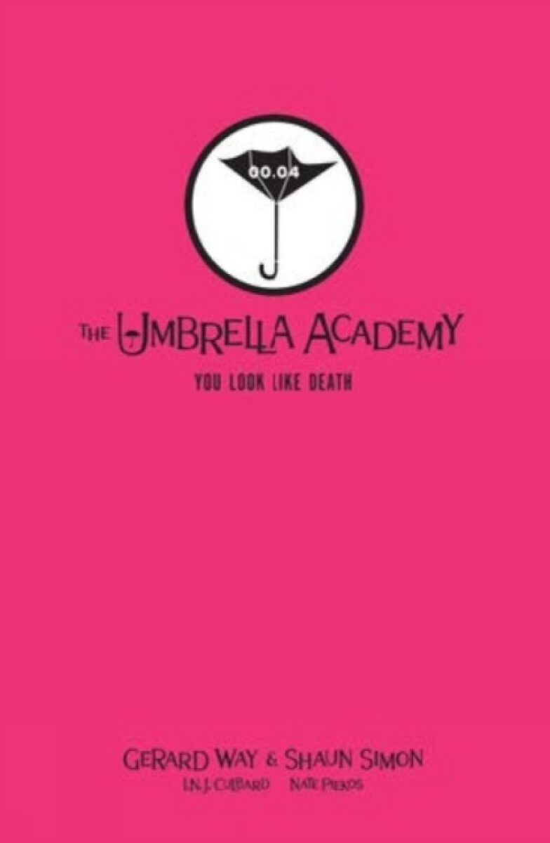 Kniha Tales from the Umbrella Academy: You Look Like Death Library Edition