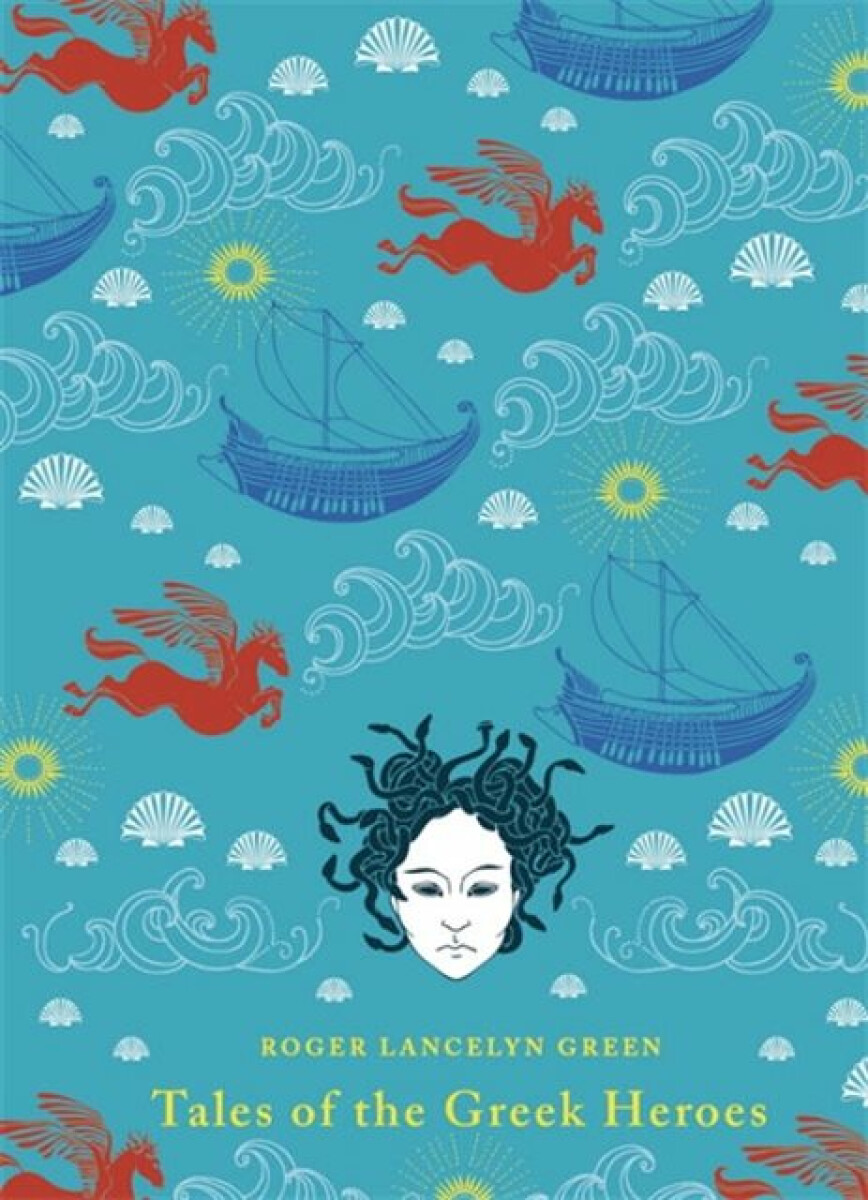 Kniha Tales of the Greek Heroes
