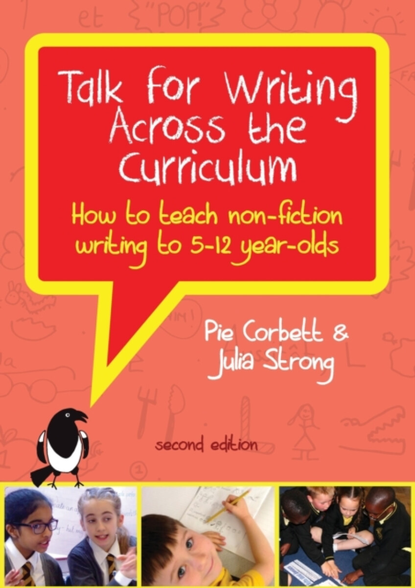 Kniha Talk for Writing Across the Curriculum: How to Teach Non-Fiction Writing to 5-12 Year-Olds (Revised Edition)