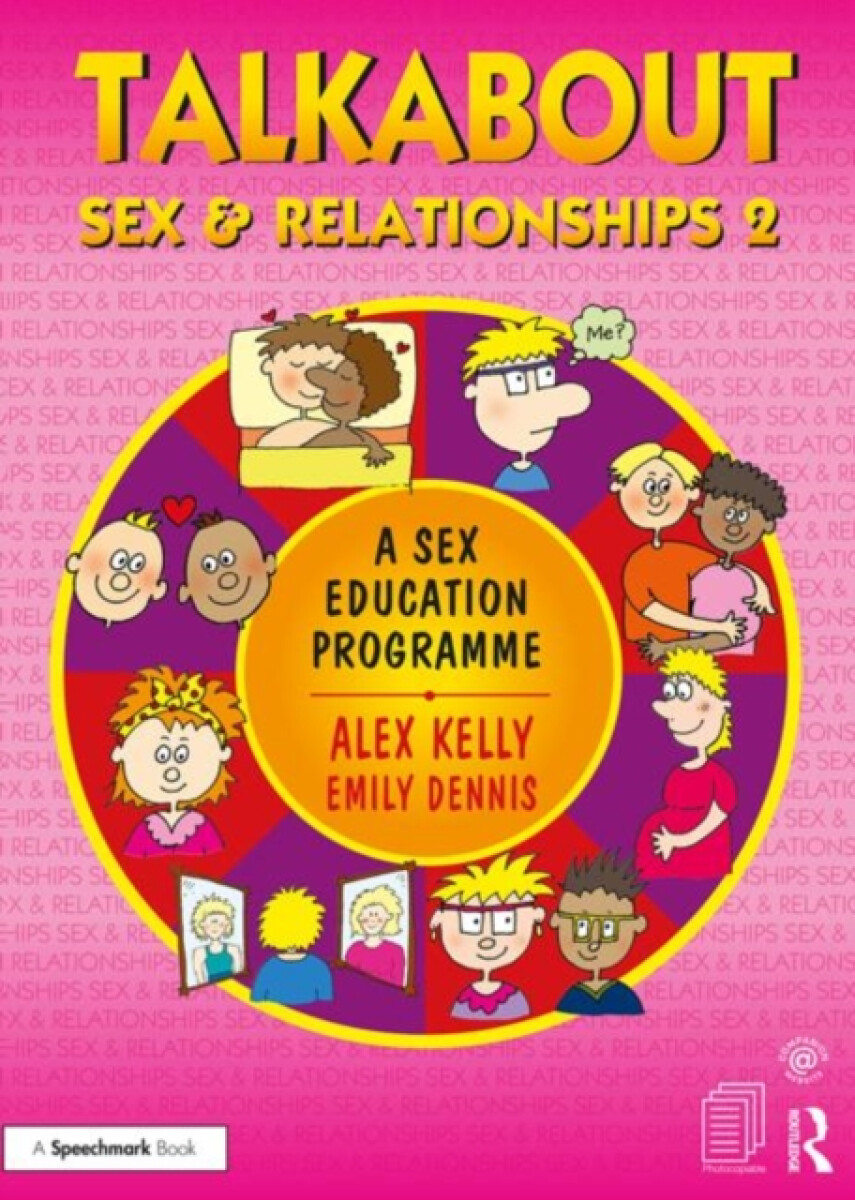 Talkabout Sex and Relationships 2 - Alex Kelly, Emily Dennis
