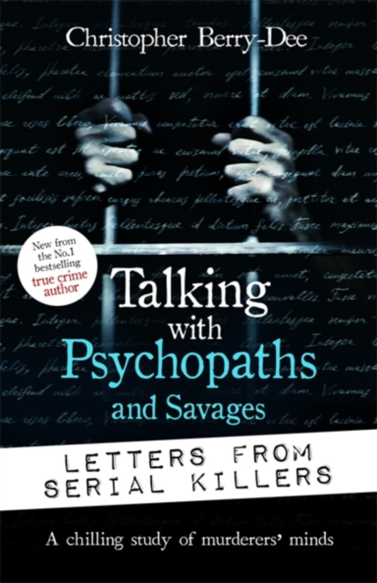 Kniha Talking with Psychopaths and Savages: Letters from Serial Killers