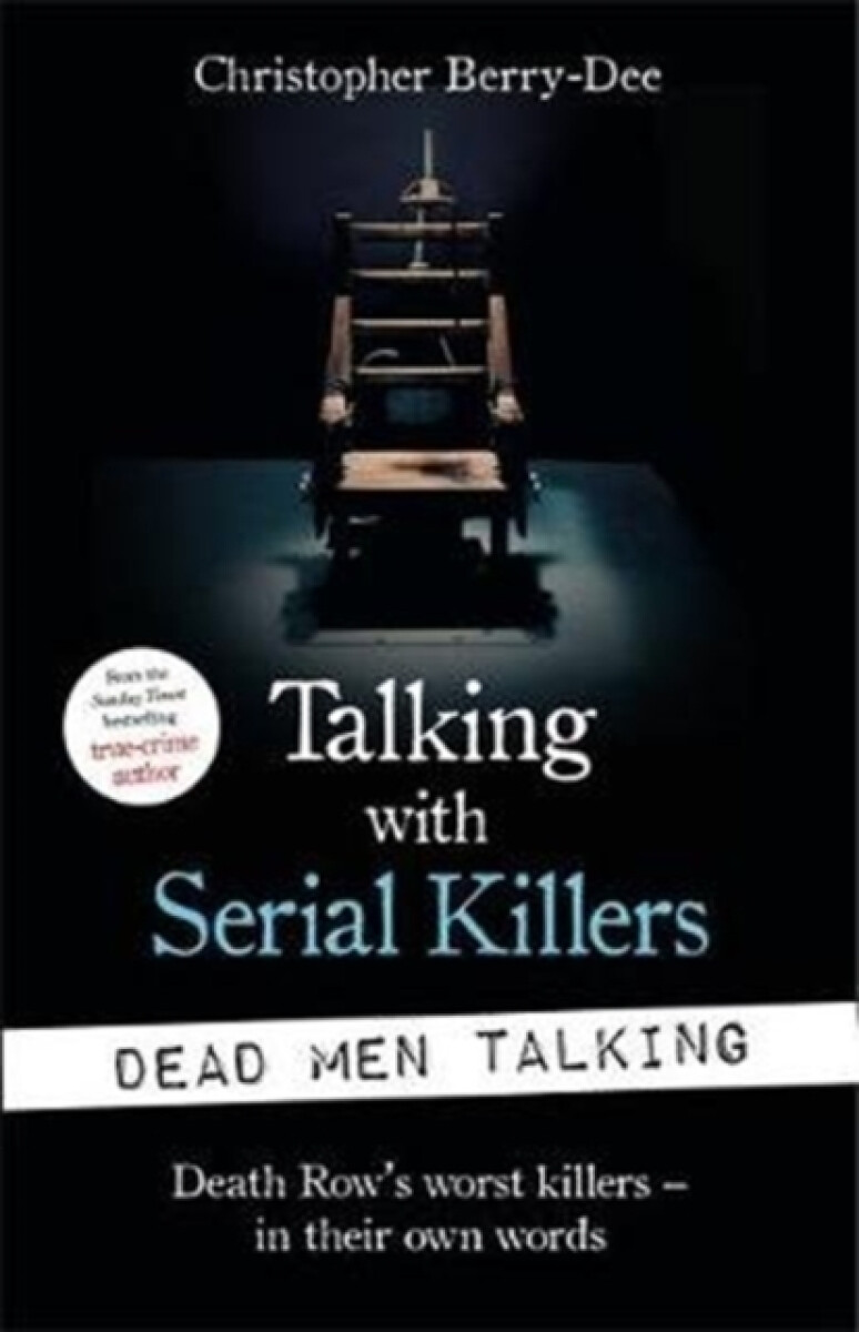 Kniha Talking with Serial Killers: Dead Men Talking