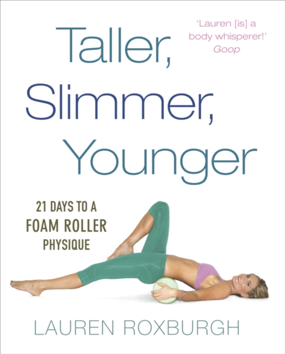 Kniha Taller, Slimmer, Younger