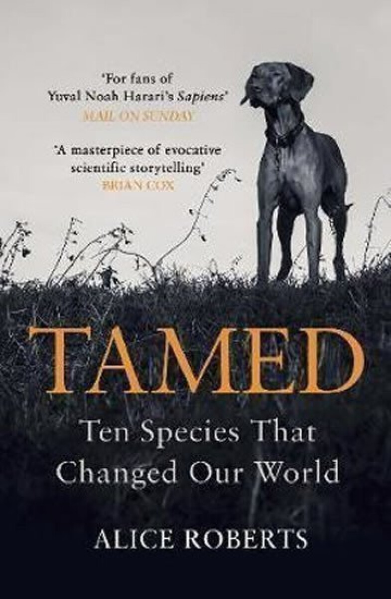 Kniha Tamed: Ten Species that Changed our World