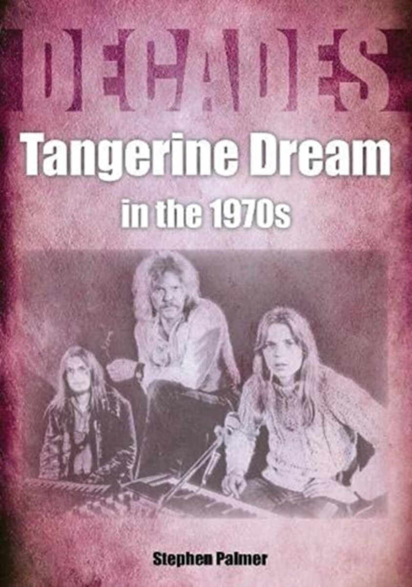 Kniha Tangerine Dream in the 1970s