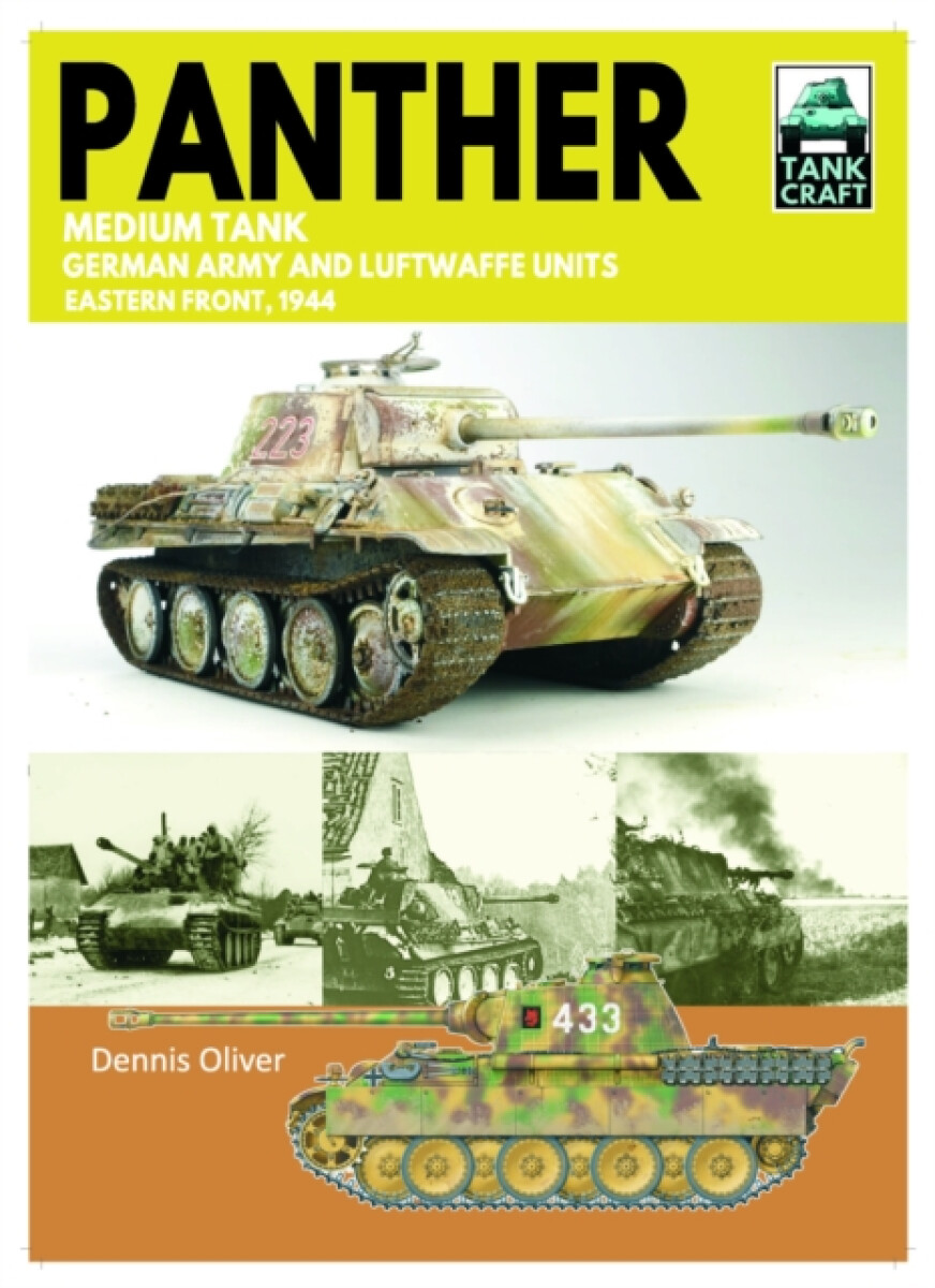 Kniha Tank Craft 46 Panther Medium Tank German Army Waffen-SS and Luftwaffe Units