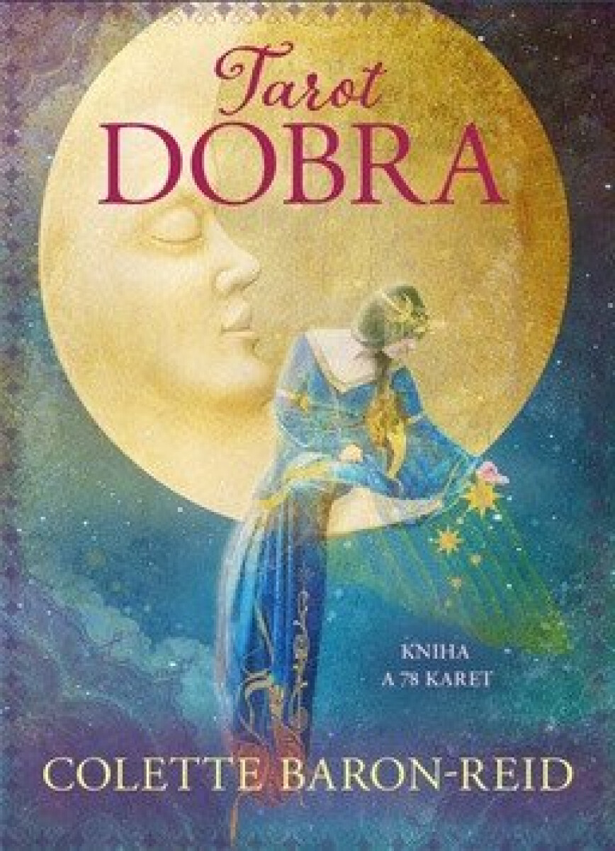 Kniha Tarot dobra - Kniha a 78 karet