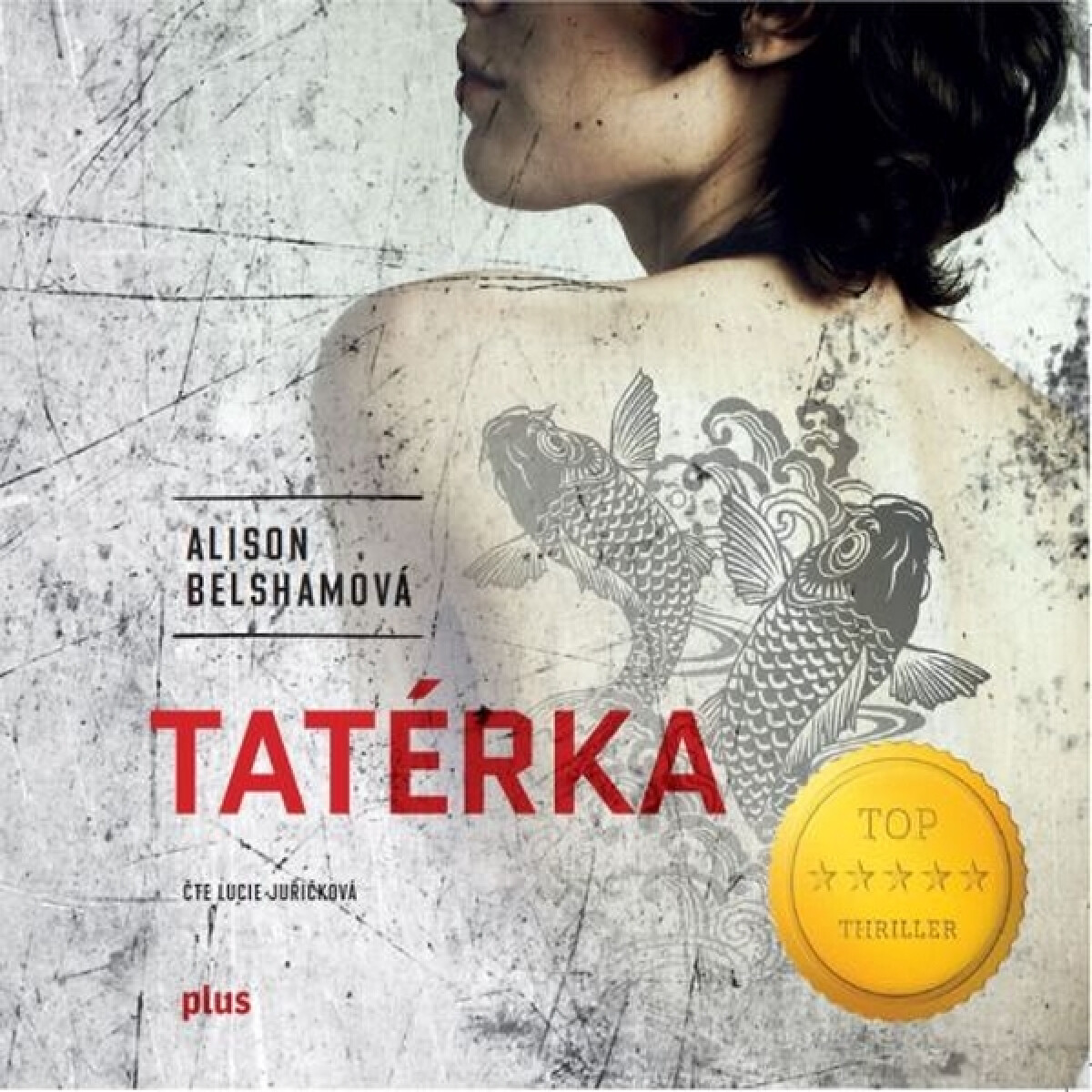 Levně Tatérka - Alison Belshamová - audiokniha