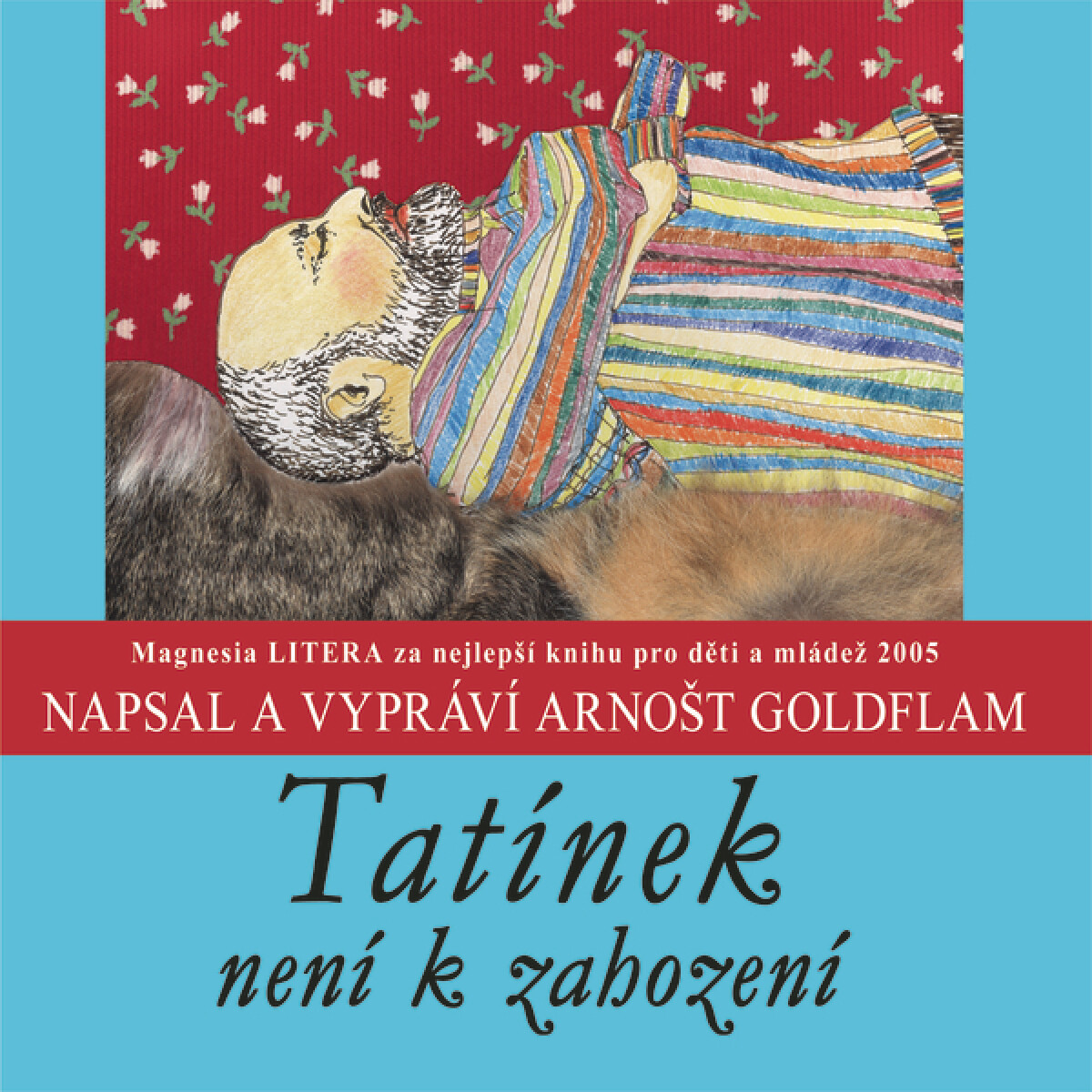 Tatínek není k zahození - Arnošt Goldflam