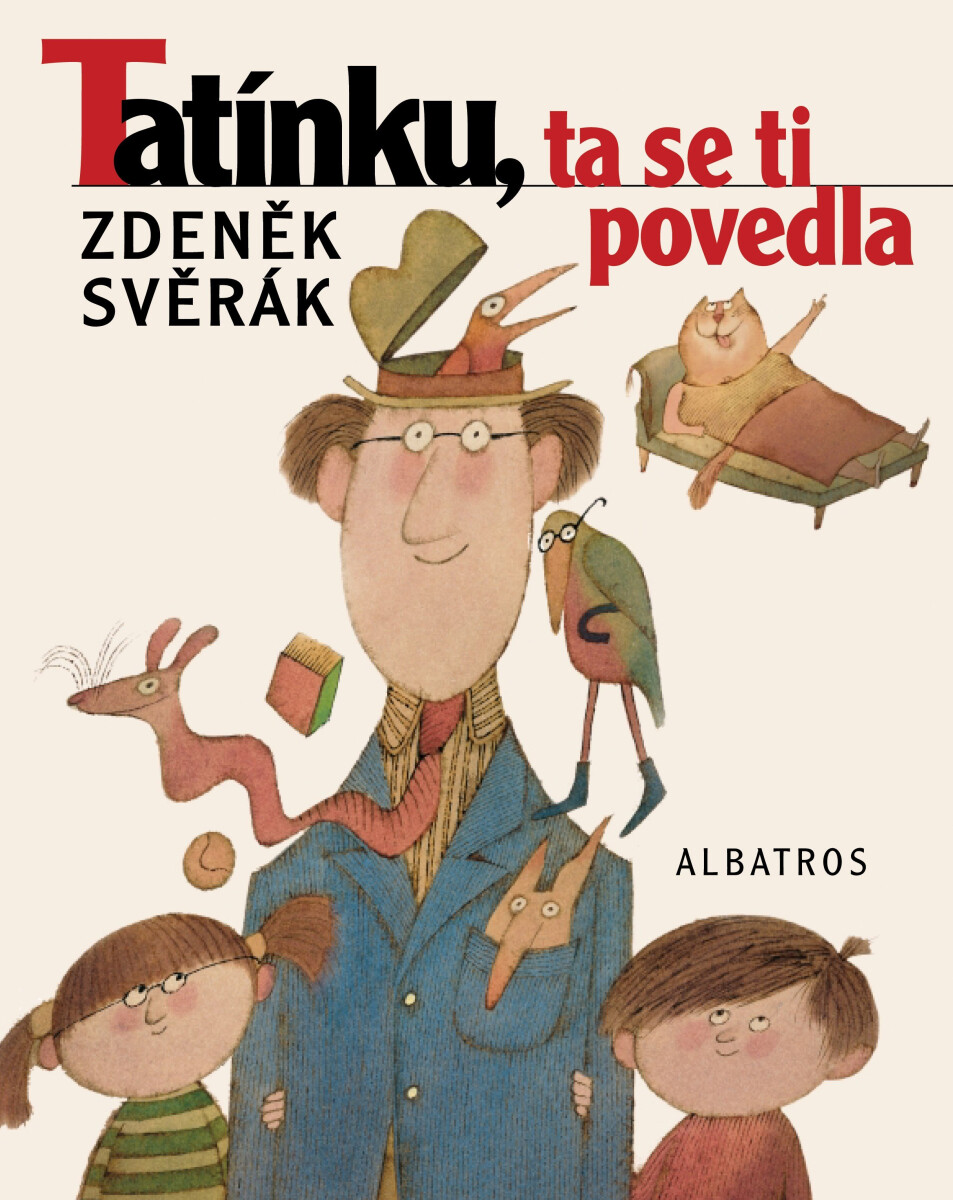 Levně Tatínku, ta se ti povedla - Zdeněk Svěrák, Adolf Born