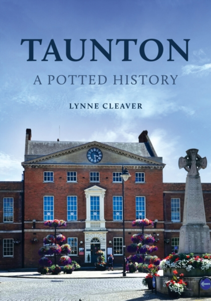 Kniha Taunton: A Potted History