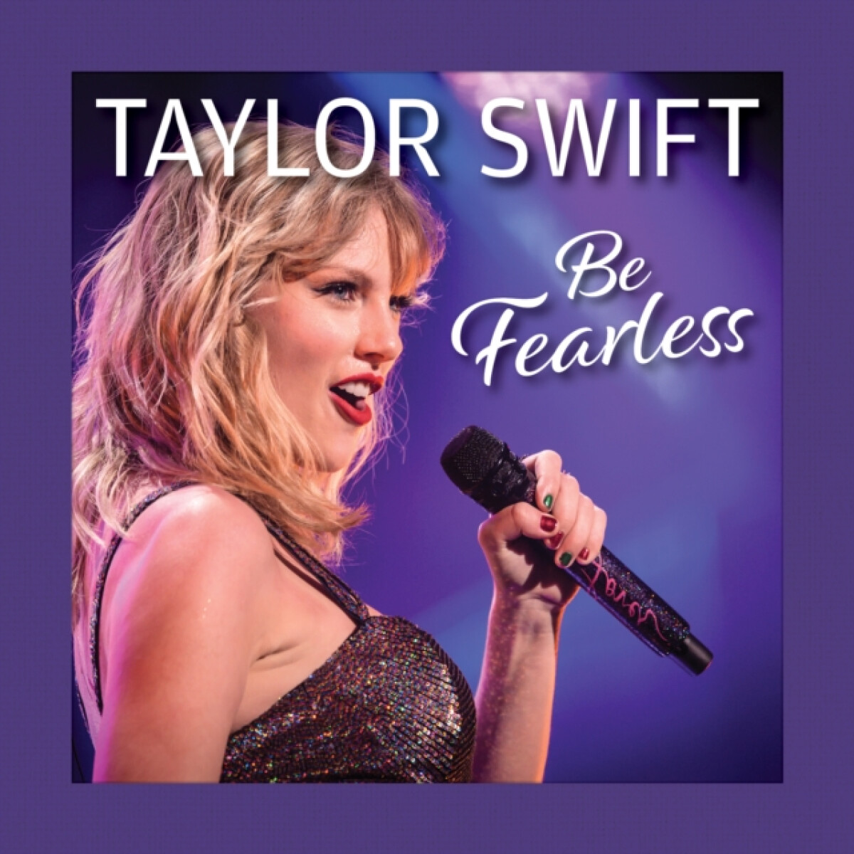Kniha Taylor Swift Be Fearless