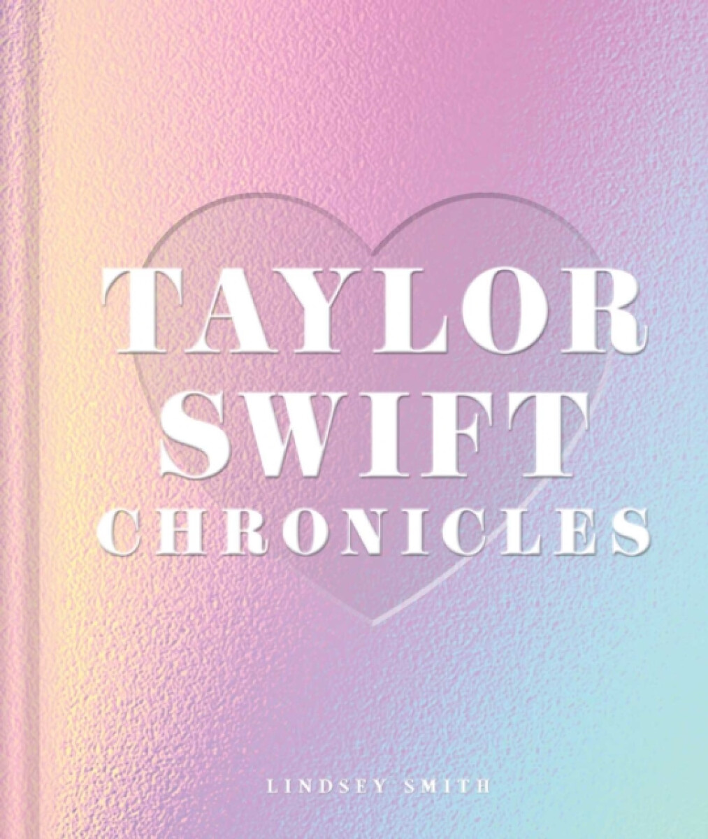 Kniha Taylor Swift Chronicles