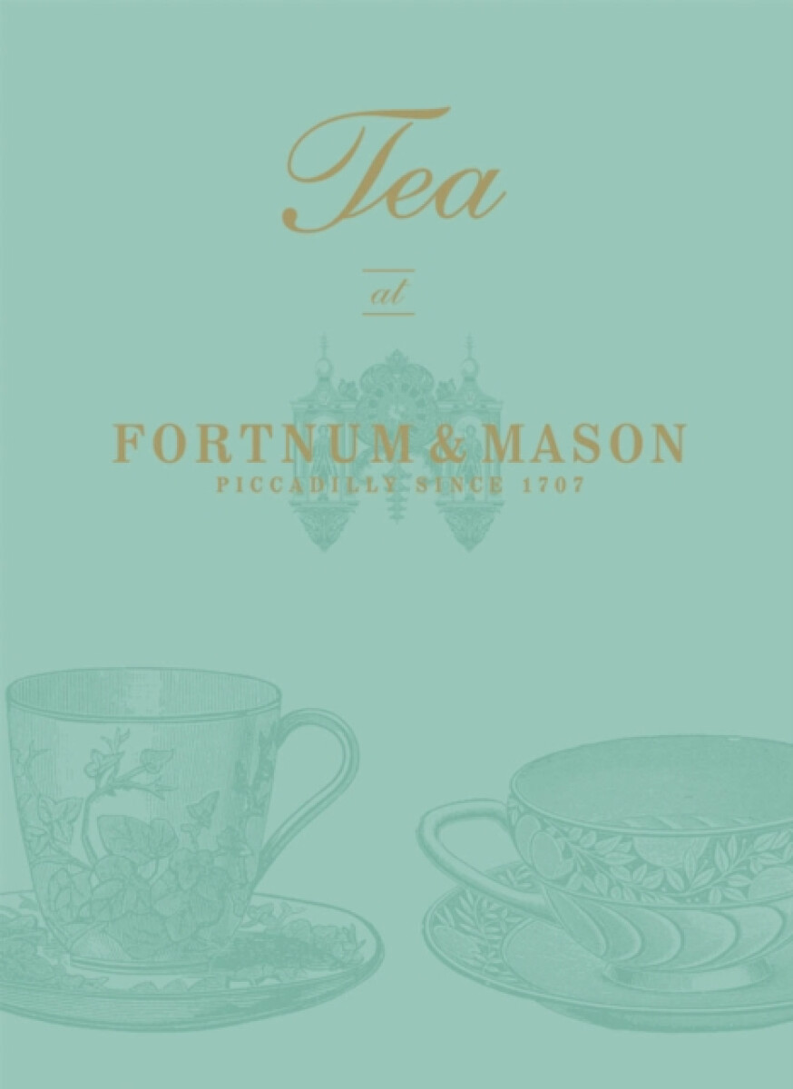 Kniha Tea at Fortnum a Mason