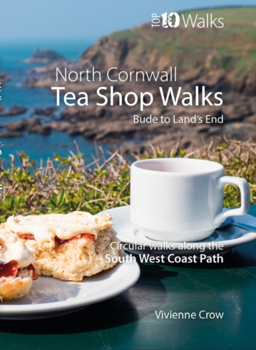 Kniha Tea Shop Walks: North Cornwall