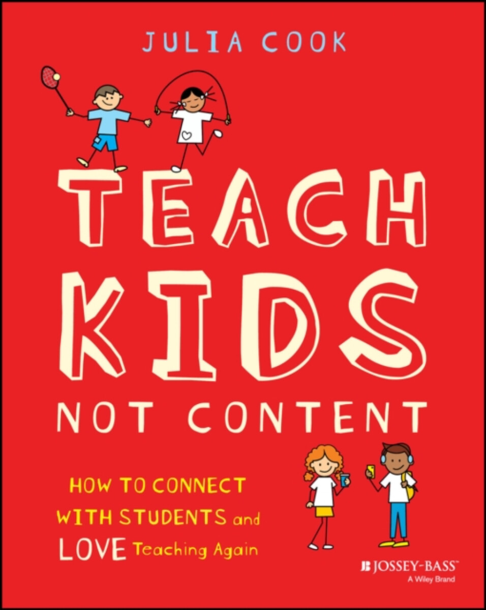 Kniha Teach Kids, Not Content