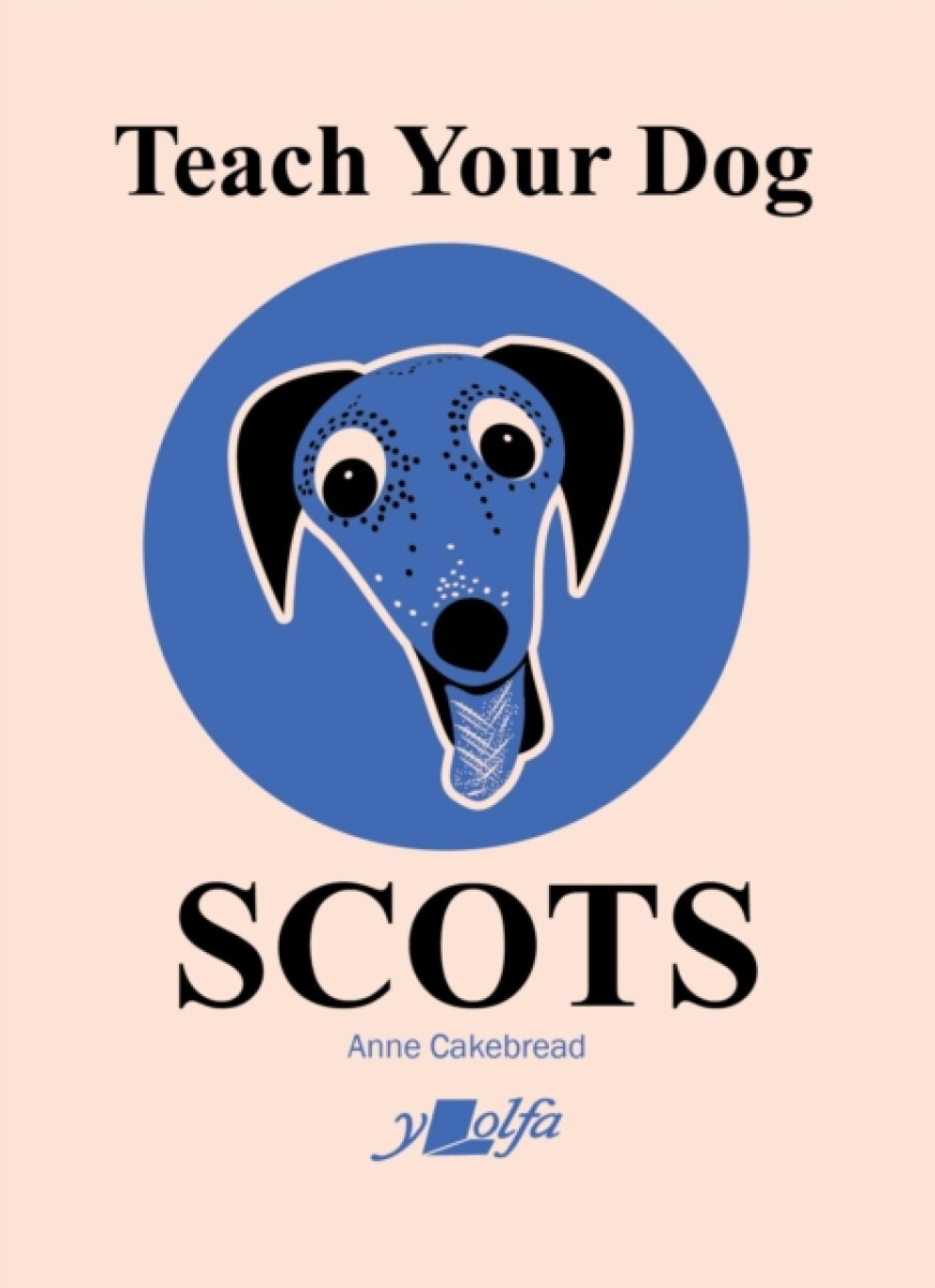 Kniha Teach Your Dog Scots