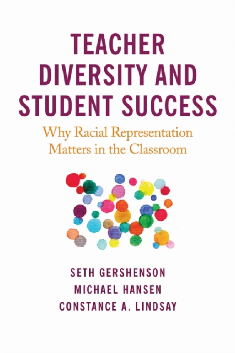 Kniha Teacher Diversity and Student Success