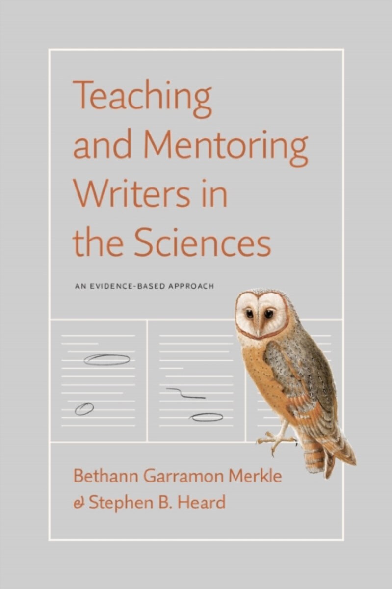 Kniha Teaching and Mentoring Writers in the Sciences