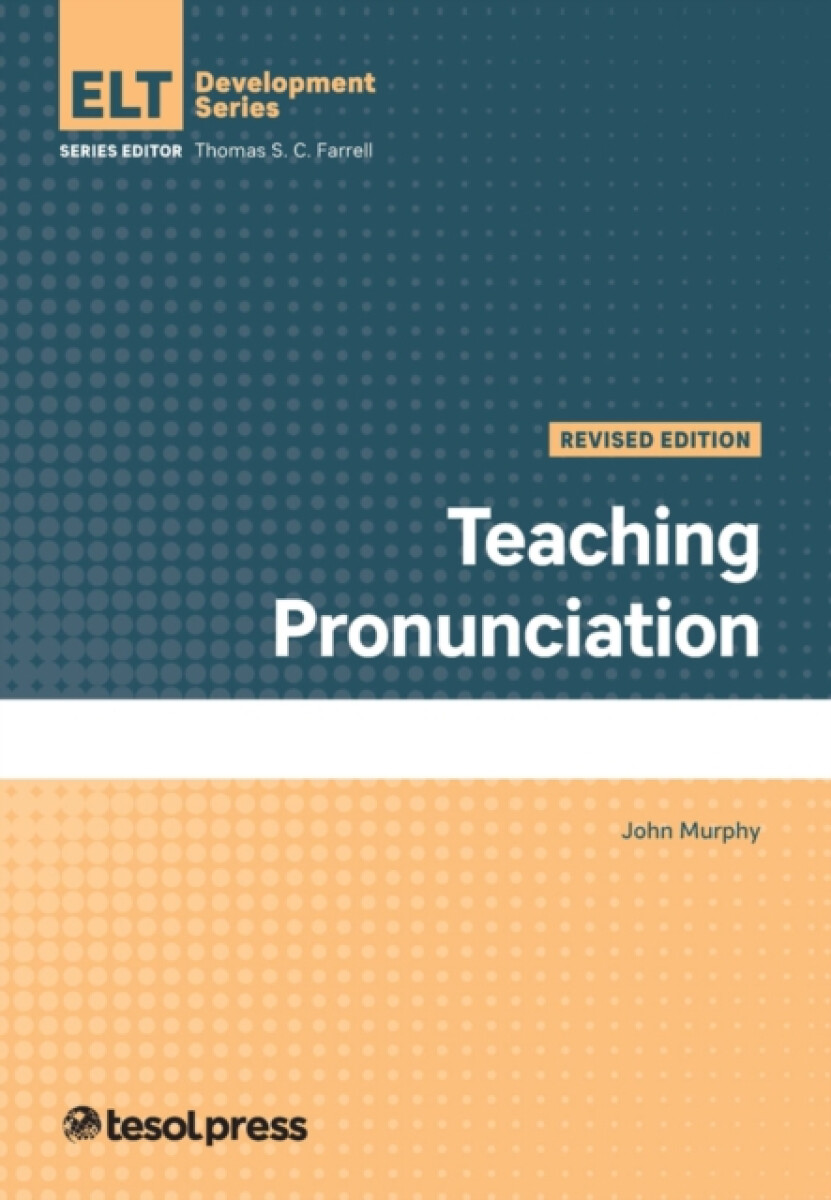 Kniha Teaching Pronunciation, Revised