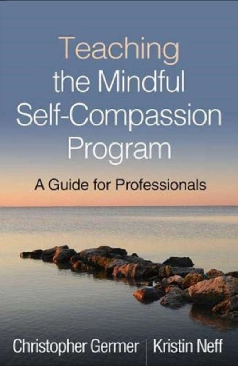 Kniha Teaching the Mindful Self-Compassion Program